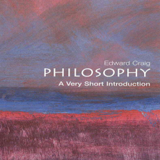 Philosophy - A Very Short Introduction Philosophy - A Very Short Introduction